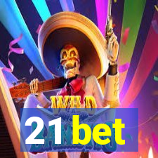 21 bet